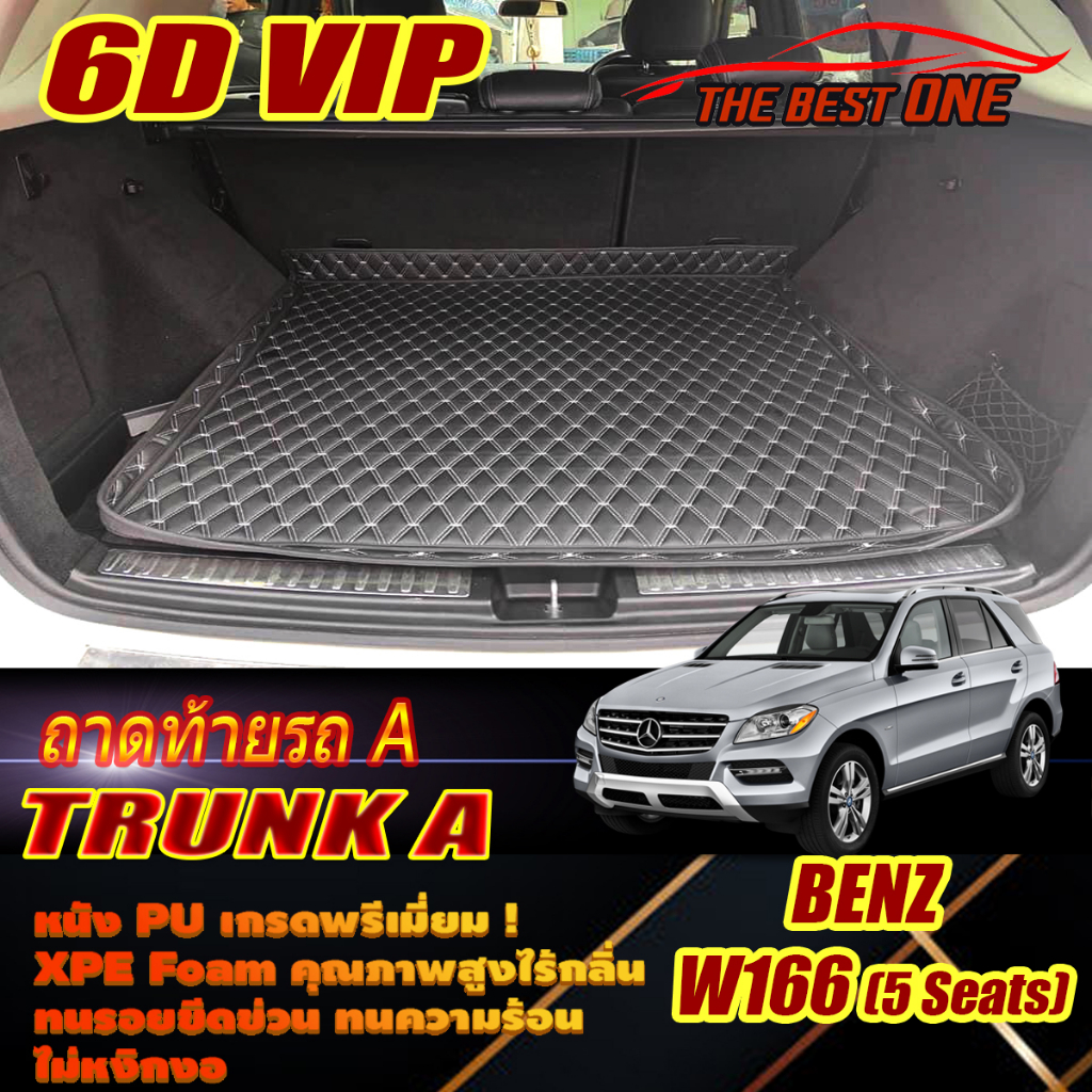 Benz W166 ML250 5 Seat 2012-2016 (เฉพาะท้ายรถแบบA) ถาดท้ายรถ W166 ML250 GL350 GLS350 5 Seat พรม6D Th