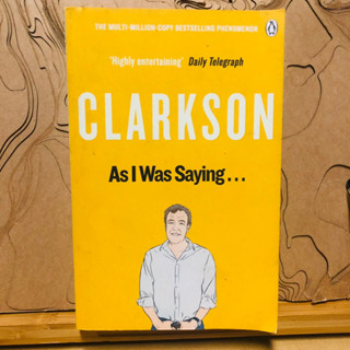 ง6 ข189 "Highly entertaining Daily Telegraph CLARKSON AsI Was Saying หนังสือภาษาอังกฤษ ไม่เคยเปิดอ่าน สภาพดี