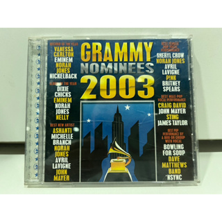 1   CD  MUSIC  ซีดีเพลง     GRAMMY NOMINEES 2003    (K11J14)