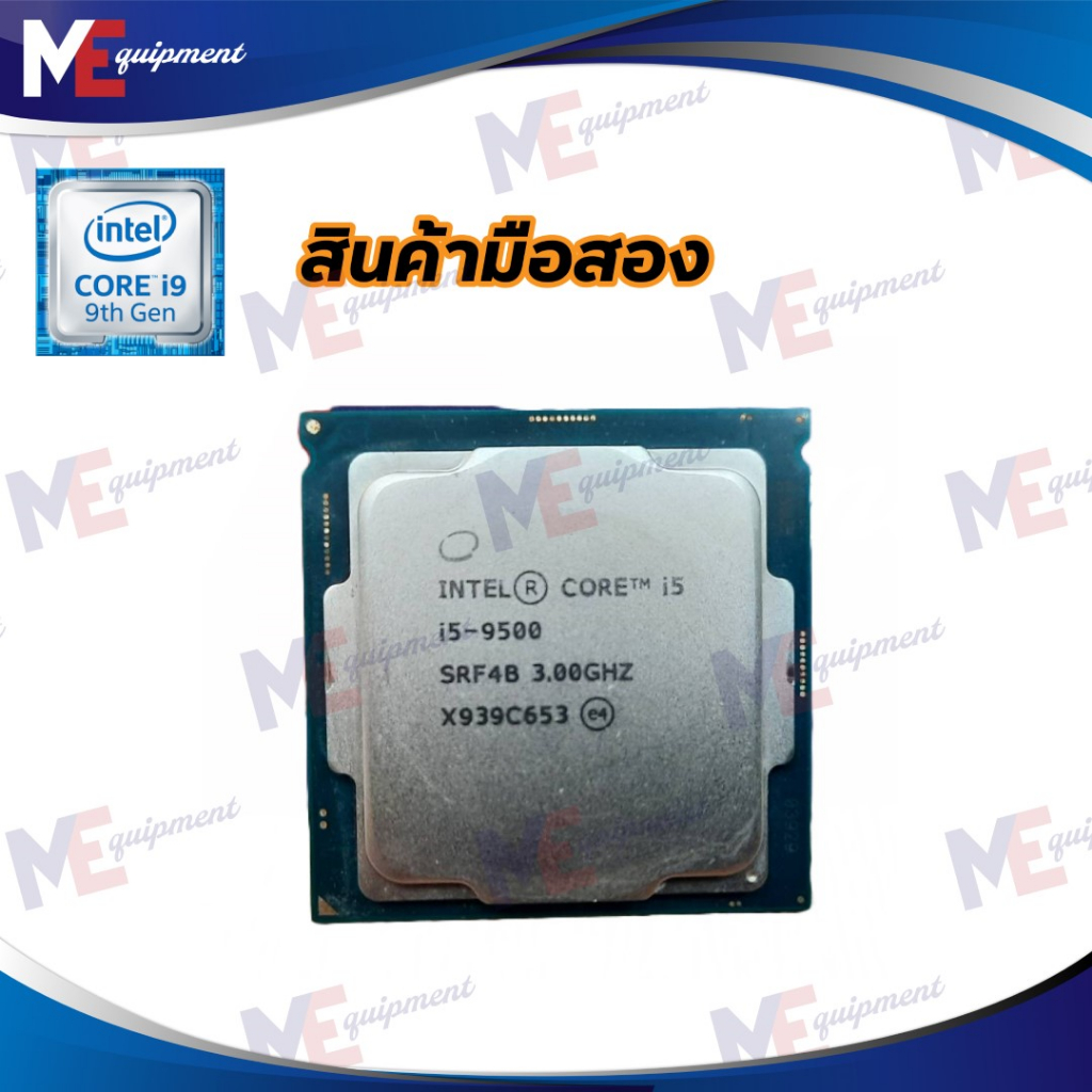 (สินค้ามือสอง) CPU Intel Core i5 9500 6 Core 6 Thread 3.0 GHz (Turbo 4.4 GHz) Socket LGA 1151 (ไม่มี