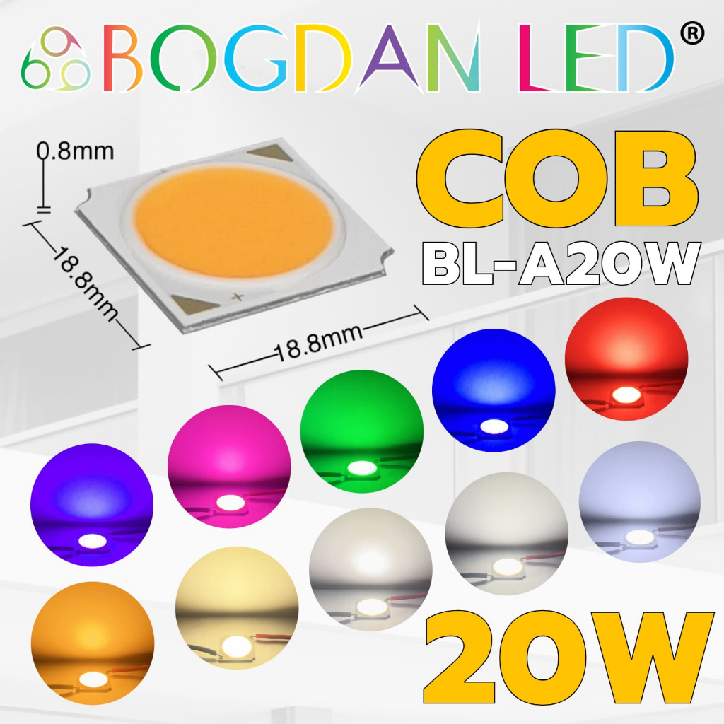 BL-A20W-COB ไฟ LED COB 20W 21-24V 900mA ยี่ห้อ BOGDAN LED ขนาด 18.8x18.8mm ไฟพลังงานสูงให้ความสว่างสูง (ราคาต่อ 1 ชิ้น)