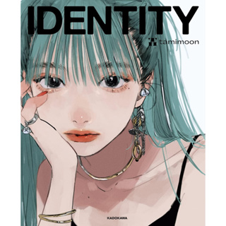 IDENTITY by tamimoon ฉบับภาษาญี่ปุ่น 𓍯