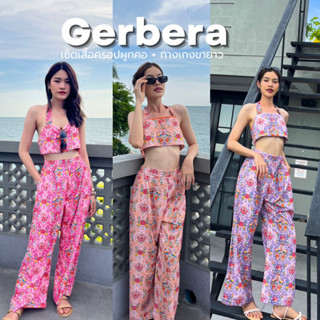 THANGYOY-Gerbera ชุดเซ็ต เสื้อผูกคอ เสื้อครอป เสื้อแซ่บ ชุดไปคาเฟ่ ชุดเที่ยวทะเล ลายดอก