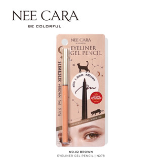 NEE CARA นีคาร่า อายไลเนอร์หัวแปรงสลิม NEE CARA BE COLORFUL EYELINER GEL PENCIL | N278