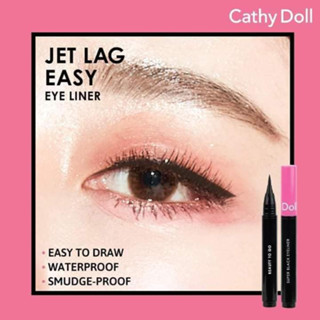 (บิวตี้ทูโก) อายไลน์เนอร์ เขียนง่าย ได้เส้นคมชัด กันน้ำ JET LAG EASY EYE LINER 0.4ML CATHY DOLL BEAUTY TO GO