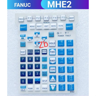 Fanuc A05B-2518-C100 MHE2 ปุ่มกด CNC ROBOT แผ่นพลาสติคสำหรับกด