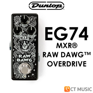 Jim Dunlop MXR EG74 Raw Dawg Overdrive เอฟเฟคกีตาร์