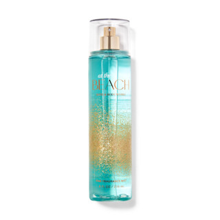 สเปรย์ bath &amp; body works fragrance mist กลิ่น at the beach 236ml.ของแท้