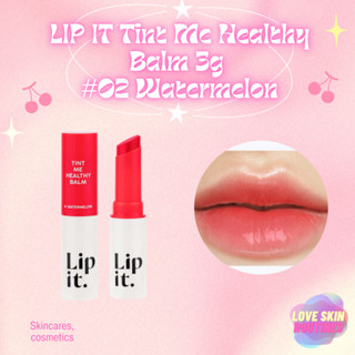 LIP IT Tint Me Healthy Balm 3g