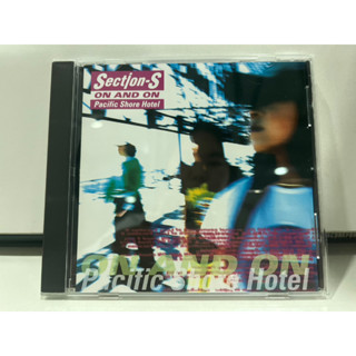 1   CD  MUSIC  ซีดีเพลง   SECTION S ON AND ON PACIFIC SHORE HOTE     (N1D113)