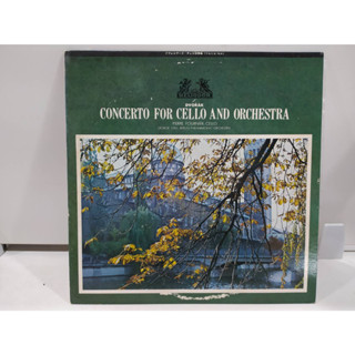 1LP Vinyl Records แผ่นเสียงไวนิล  CONCERTO FOR CELLO AND ORCHESTRA    (E10C72)