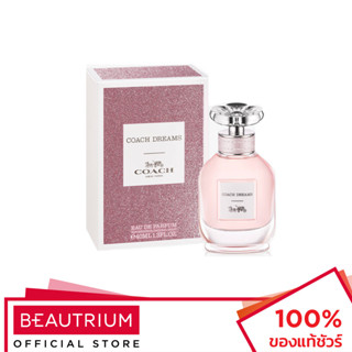 COACH Dream EDP น้ำหอม 40ml BEAUTRIUM