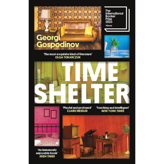 หนังสือภาษาอังกฤษ Time Shelter: Winner of the International Booker Prize 2023 by Georgi Gospodinov