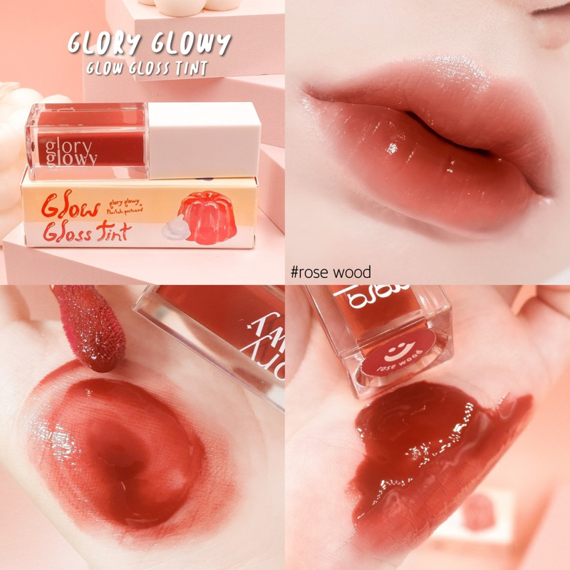 GLORYGLOWY GLOW GLOSS TINT - ROSEWOOD -โกลวทิ้นท์ เนื้อบางเบา ชุ่มชื้น ฉ่ำน้ำ