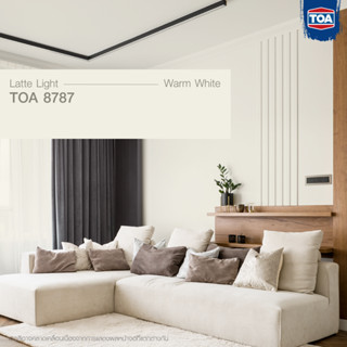 TOA 8787 Latte Light สีครีม สีสไตล์คาเฟ่ 4 Seasons , Duraclean A+ โทนอบอุ่น สีขาวครีม ออฟไวท์