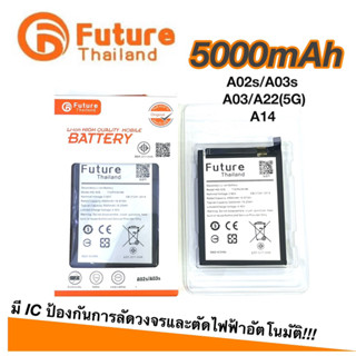 แบตเตอรี่ Samsung A02s,A03,A03s,A22(5G),A025,A035,A226,A14 ยี่ห้อ future แท้