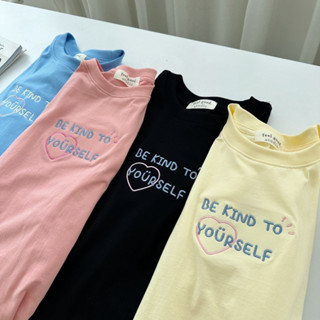 เสื้อ Oversize เสื้อโอเวอร์ไซซ์ • BE KIND TO YOURSELF