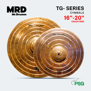 MR.DRUMM : CYMBALS TG-SERIES 16”-20” CRASH-RIDE