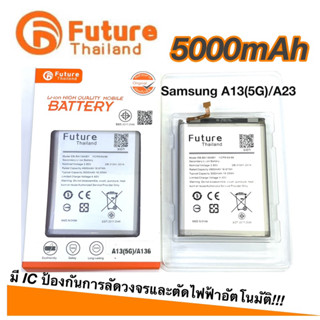 แบตเตอรี่ Samsung A13(5G),A136,A23 ยี่ห้อ future แท้