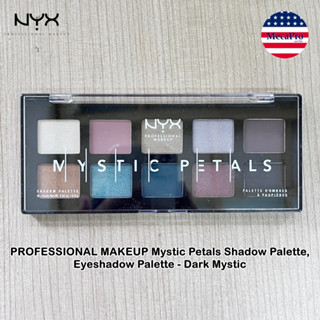 NYX® Mystic Petals Shadow Palette, Eyeshadow Palette - Dark Mystic นิกซ์ พาเลทอายแชโดว์ พาเลทแต่งหน้า ตกแต่งเปลือกตา