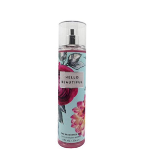 Bath &amp; Body Works Hello Beautiful Fine Fragrance Mist 236ml.ของแท้