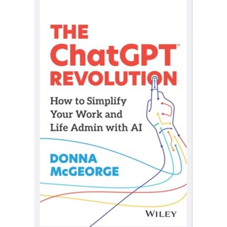 หนังสือ Wiley The ChatGPT Revolution (English/EbookPDF) ภาษาอังกฤษ