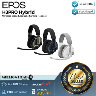 EPOS : H3PRO Hybrid by Millionhead (หูฟังเกมมิ่ง ไร้สาย น้ำหนักเบา มีระบบตัดเสียงรบกวนแบบ ANC คุณภาพเสียงระดับเทพ)