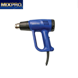 MIXPRO เครื่องเป่าลมร้อน 2000 วัตต์ รหัส 04-009-015 ( Heat Gun ) ที่เป่าลมร้อน เป่าฟิล์ม