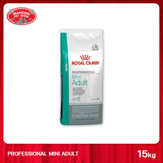 [MANOON] ROYAL CANIN Mini Adult 15kg สำหรับสุนัขโตพันธุ์เล็กอายุ 10 เดือน ถึง 8 ปี