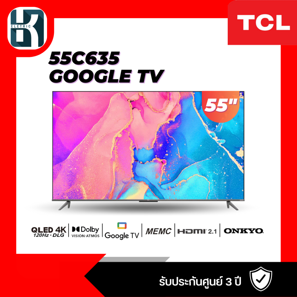 แอลอีดีทีวี 55 นิ้ว TCL (4K, Google TV) 55C635