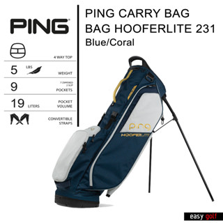 PING CARRY BAG HOOFERLITE 231 PING CARRY BAG  ถุงกอล์ฟ