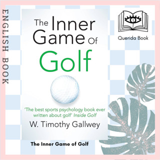 [Querida] หนังสือภาษาอังกฤษ The Inner Game of Golf by W Timothy Gallwey