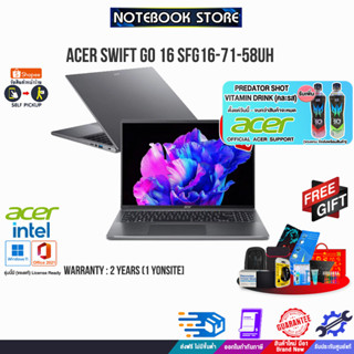 [ผ่อน 0% 10 ด.][รับเพิ่ม! PREDATOR SHOT][แลกซื้อKB216/MS116]ACER SWIFT GO 16 SFG16-71-58UH/i5-13500H/รับประกัน 2Y