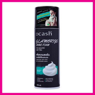 Dcash Glamorize Shave Foam โฟมโกนหนวด