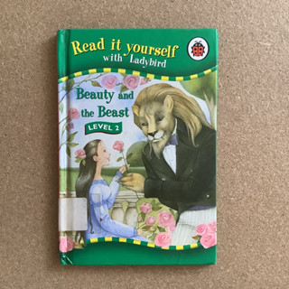 หนังสือภาษาอังกฤษสำหรับเด็ก ชุด Read it yourself Level 2 by Ladybird เรื่อง Beauty and the Beast (โฉมงามกับเจ้าชายอสูร)