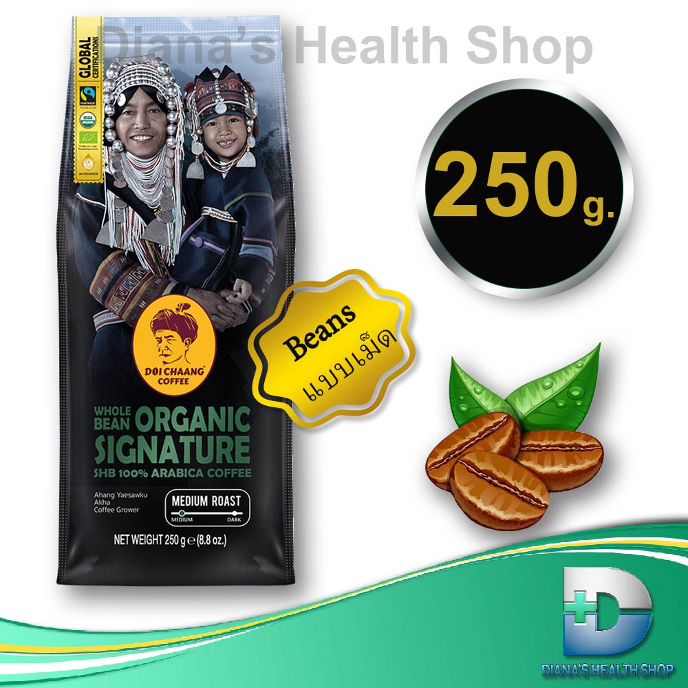 กาแฟดอยช้าง เมล็ดกาแฟดอยช้าง คั่วกลาง medium ขนาด 250 g. Doi chaang coffee Beans Organic Signature