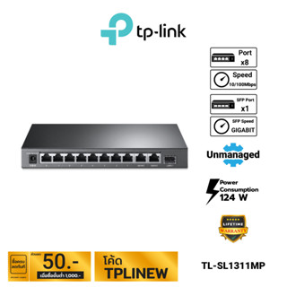 TP-Link 8-Port 10/100Mbps + 3-Port Gigabit Desktop Switch with 8-Port PoE+ รุ่น TL-SL1311MP