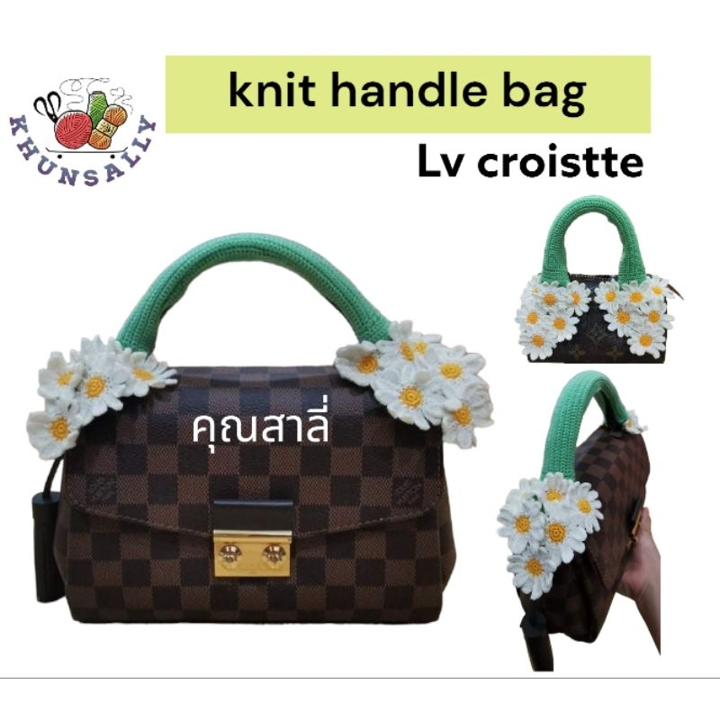 หูถักรุ่น Louis Vuitton croistte