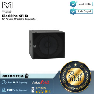 Martin Audio : Blackline XP118 by Millionhead (ลำโพงแบบ subwoofer ขนาด 18" ที่มีกำลังขับถึง 2,000 วัตต์)