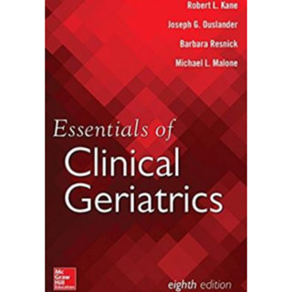 [หนังสือ] Essentials of Clinical Geriatrics ตำราแพทย์ แพทยศาสตร์ อายุรศาสตร์ เวชศาสตร์ผู้สูงอายุ internal medicine