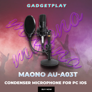 [กรุงเทพฯ ด่วน 1 ชั่วโมง] Maono AU-A03T Condenser Microphone Kit