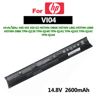 แบตเตอรี่โน๊ตบุ๊คHPเหมาะสำหรับVI04 HSTNN-DB6K HSTNN-LB6J 440 445 450 G2  TPN-Q140 TPN-Q141