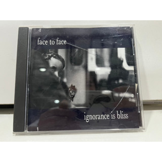 1   CD  MUSIC  ซีดีเพลง face to face IGNORANCE IS BLISS     (A18E98)