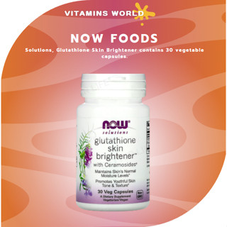 NOW Foods, Solutions, Glutathione Skin Brightener contains 30 vegetable capsules. (V.521)