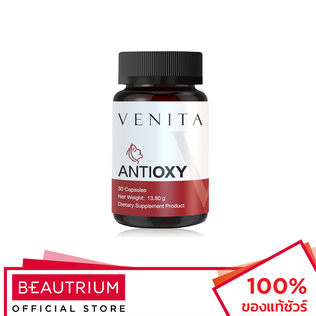 VENITA Antioxy Dietary Supplement ผลิตภัณฑ์เสริมอาหาร 30 capsules