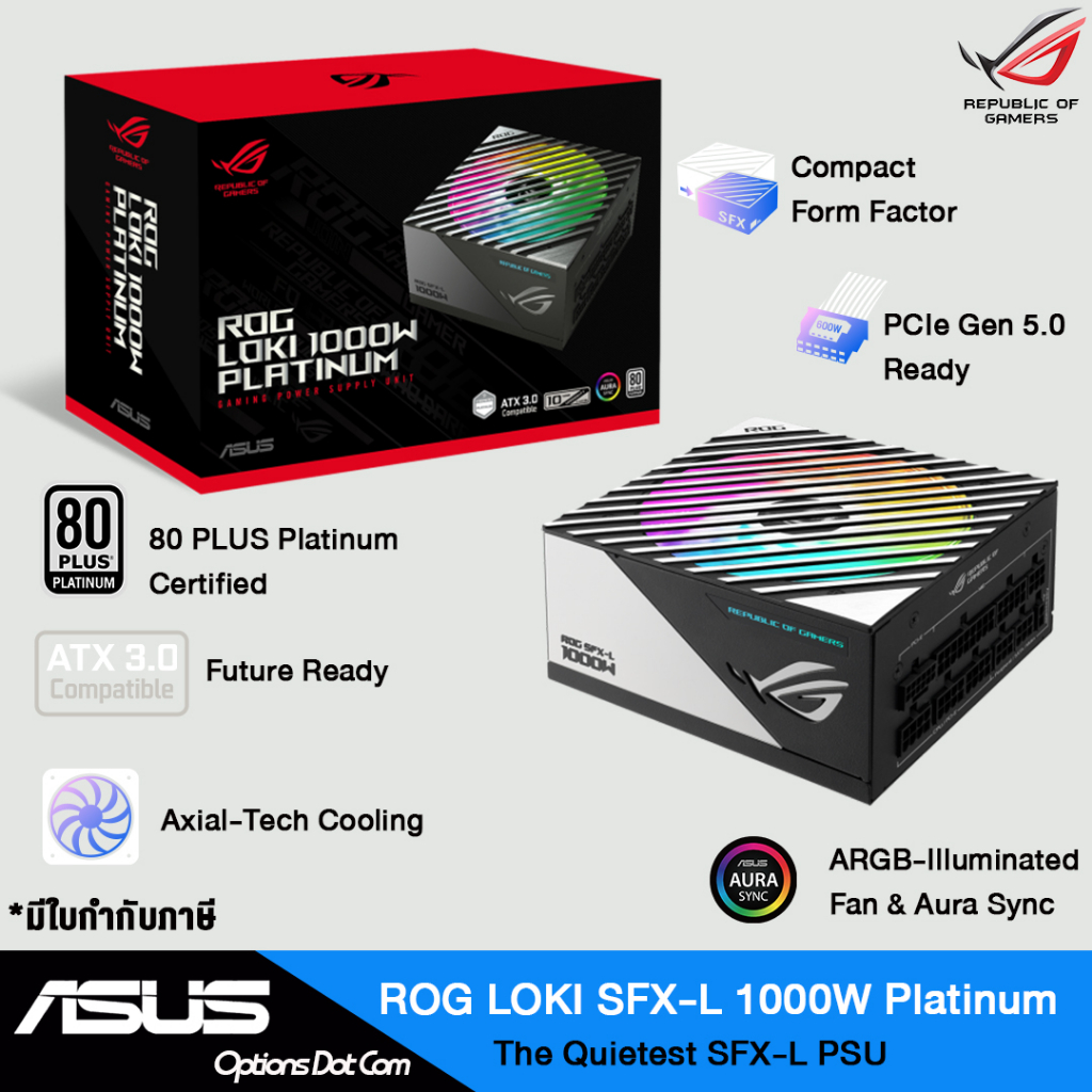 ASUS POWER SUPPLY (อุปกรณ์จ่ายไฟ) ROG LOKI SFX-L 1000W Platinum (80 PLUS) รับประกัน 10 ปี