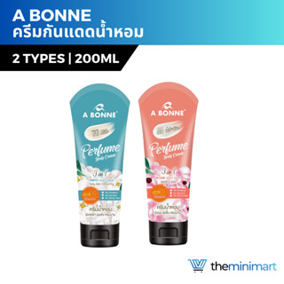 A BONNE เอ บอนเน่ AA Arbutin l BB Milk ครีมน้ำหอม ครีมกันแดดน้ำหอม เกลี่ยง่าย ซึมเร็ว ไม่ติดเบาะ SPF 30 PA++++ 200มล.