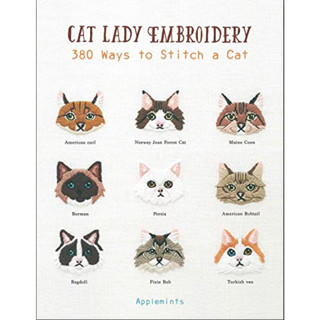 Cat Lady Embroidery : 380 Ways to Stitch a Cat [Paperback]