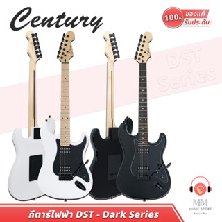 (พร้อมจัดส่ง แท้100%) Century DST Dark Series Strat 22 เฟรต Guitar กีต้าร์ไฟฟ้า แถม กระเป๋ากีต้าร์ เหมาะกับแนวร็อคเมทัล