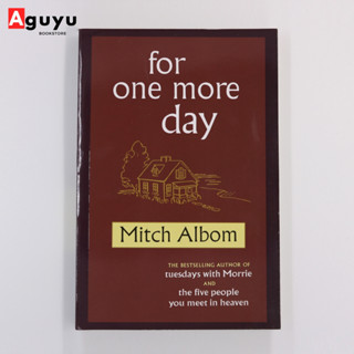 【หนังสือภาษาอังกฤษ】For One More Day by Mitch Albom  หนังสือพัฒนาตนเอง